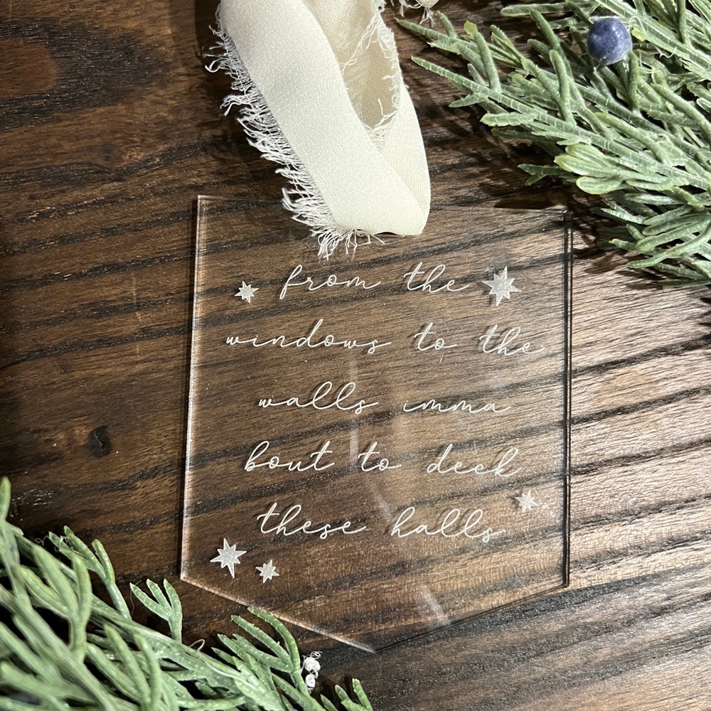 Window To Wall Imma Bout To Deck The Halls Ornament, Funny Christmas Ornament,